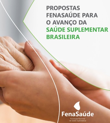 FenaSaúde lança documento com propostas da saúde suplementar para os próximos anos
